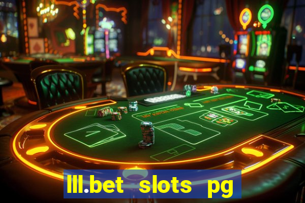 lll.bet slots pg online games